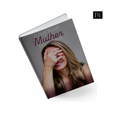 Capa do livro O que Toda Mulher Deveria Saber